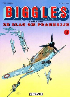 Biggles, R.A.F vertelt over de slag om Frankrijk 