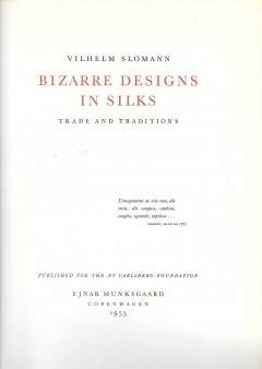 Bizarre designs in silks