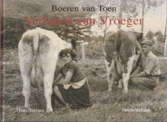 Boeren van Toen - Verhalen van vroeger