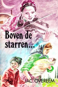 Boven de Starren. . .