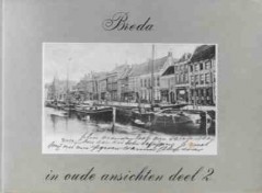 Breda in oude ansichten deel 2