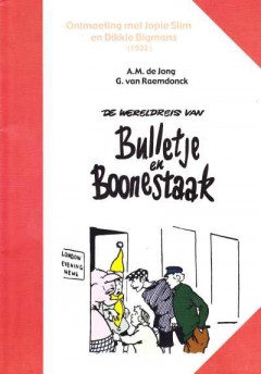 De wereldreis van Bulletje en Boonestaak