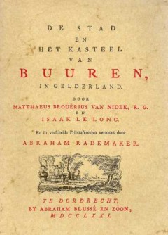 De stad en het kasteel van Buren, in Gelderland