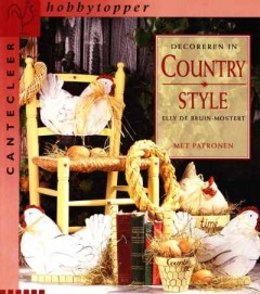 Decoreren in Country Style - Met patronen