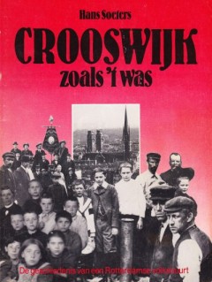 Crooswijk zoals 't was