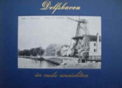 Delfshaven in oude ansichten 