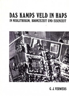 Das Kamps Veld in Haps; In Neolithikum, Bronzezeit und Eisenzeit