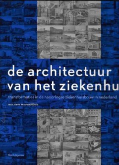 De Architectuur van het ziekenhuis