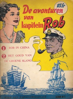 De avonturen van Kapitein Rob, Rob in China en Het goud van de Groene Slang