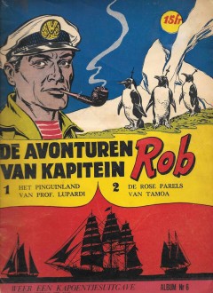 De avonturen van Kapitein Rob, Het Pinguïnland van Prof. Lupardi  en De Rose Parels van Tamoa