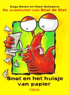 Snot en het huisje van papier