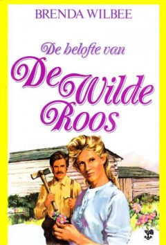 De belofte van De Wilde Roos