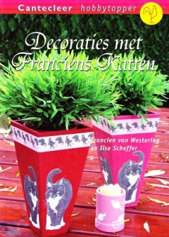 Decoraties met Franciens Katten