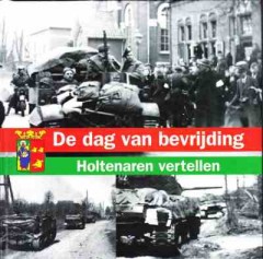 De dag van bevrijding, Holtenaren vertellen.