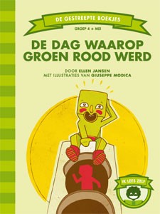 De dag waarop groen rood werd (groep 4)