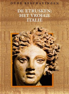 Oude beschavingen, De Etrusken: Het vroege Italë