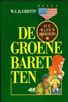 De Wapenbroeders Deel 5 /De Groene Baretten