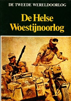 De Tweede Wereldoorlog: De Helse Woestijnoorlog