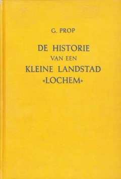 De historie van een kleine landstad Lochem
