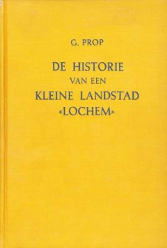 De historie van een kleine landstad Lochem