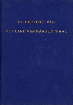 De Historie van het land van Maas en Waal