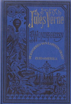 Jules Vernes Wonderreizen - De Kinderen van Kapitein Grant - Zuid-Amerika