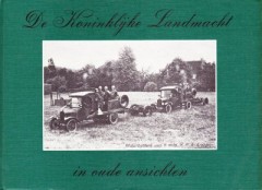 De Koninklijke Landmacht in oude ansichten
