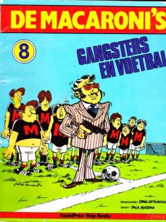 De Macaroni's gangsters en voetbal