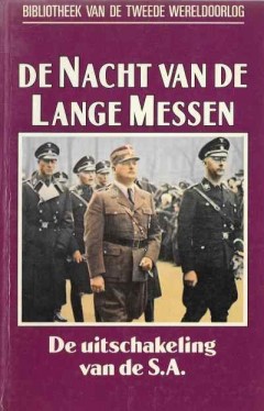 De Nacht van de Lange Messen, De uitschakeling van de S.A. nummer 16 uit de serie.