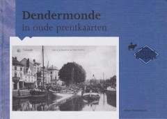 Dendermonde in oude prentkaarten