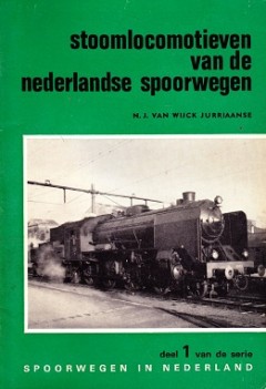 Stoomlocomotieven van de nederlandse spoorwegen deel 1