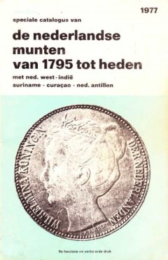 Speciale catalogus van de nederlandse munten van 1795 tot heden