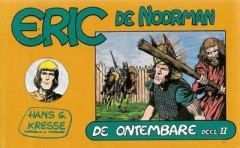 Eric de Noorman, De ontembare Deel II