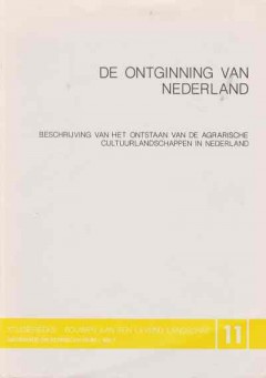 De ontginning van Nederland