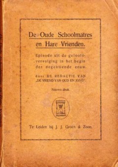 De Oude Schoolmatres en Hare Vrienden