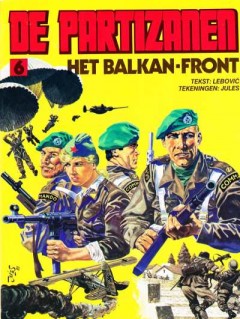 De Partizanen 6 - Het Balkan-front