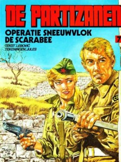 De Partizanen 7 - Operatie sneeuwvlok / De scarabee