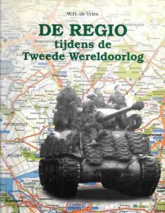 De Regio tijdens de Tweede Wereldoorlog