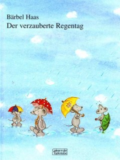 Der verzauberte Regentag