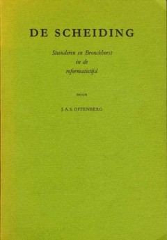 De Scheiding Stenderen en Bronckhorst in de reformatietijd