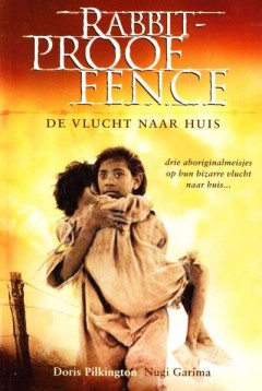 Rabbit-Proof Fence De vlucht naar huis