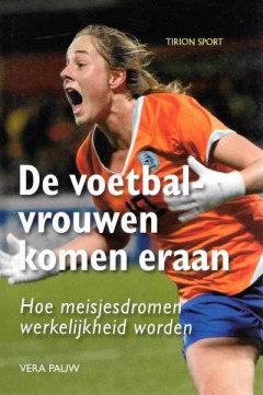 De voetbalvrouwen komen eraan