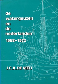 De watergeuzen en de nederlanden 1568-1572