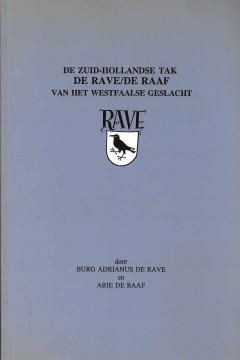 De Zuid-Hollandse Tak De Rave/De Raaf van het Westfaalse Geslacht