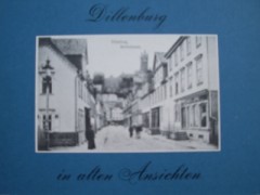 Dillenburg in alten Ansichten