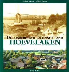 Dit onbebouwd en onnut land Hoevelaken