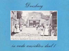 Doesburg in oude ansichten deel 1