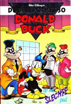 Dubbelpocket 30 Donald Duck Op het slechte pad