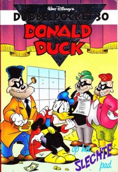 Dubbelpocket 30 Donald Duck Op het slechte pad