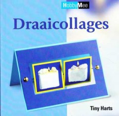 Draaicollages